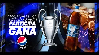 Vacila, participa y gana un viaje a la Champion's 🔥⚽ | Tu Mundo Pepsi