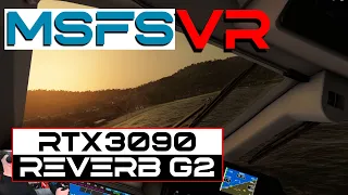 Microsoft Flight Simulator 2020 in VR -Reverb G2 + RTX 3090