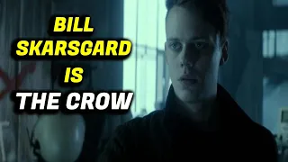 THE CROW REMAKE BILL SKARSGARD TO PLAY ERIC DRAVEN