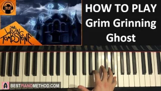 HOW TO PLAY - The Living Tombstone - Grim Grinning Ghost  (Piano Tutorial Lesson)