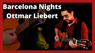 Barcelona Nights (Noches de Barcelona) - Ottmar Liebert