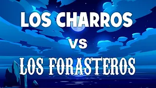 Los Charros vs Los Forasteros Vol. 2