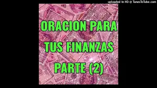 ORACION PARA TUS FINANZAS (2) PARTE