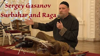 Sergey Gasanov. Surbahar and Raga. 4K. October 12, 2019