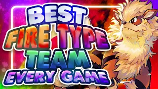 The BEST Mono Fire Type Team for EVERY Pokemon Game