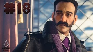 Assassin's Creed: Syndicate - Walkthrough - Part 18 - End of the Line (HD) [1080p60FPS]