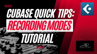 Cubase Recording Modes - Tutorial