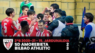 ⚽ Resumen I J15 2ªDiv B I SD Amorebieta 2-3 Bilbao Athletic I Laburpena