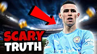 The Scary Truth About Phil Foden No One Is Noticing