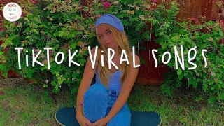 Tiktok viral songs 🧁 Trending tiktok songs ~ Best tiktok songs 2023