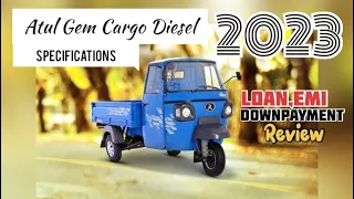 Atul Gem Cargo Diesel BS6 | Onroad price Loan,emi,Downpayment specifications Hindi review