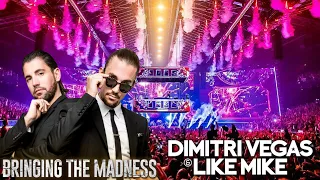 Dimitri Vegas & Like Mike - Bringing the Madness 2016