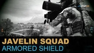 BF3 - Javelin Squad #5 - Armored Shield