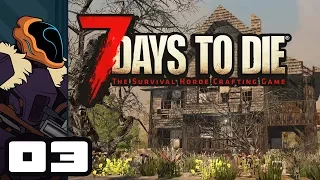 Let's Play 7 Days To Die [Alpha 16.4] - PC Gameplay Part 3 - Bird's Diet Tips