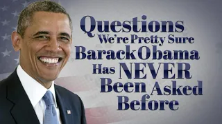 President Obama Answers "Questions We're Pretty Sure Barack Obama Has Never Been Asked Before"