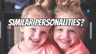 Will your twins have the same or different personalities?