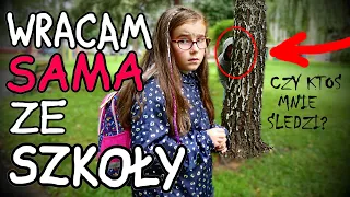 WRACAM SAMA ZE SZKOŁY. BOJĘ SIĘ. Czy ktoś mnie śledzi? #fikimikiagatkiimoniki