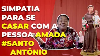 SIMPATIA PARA SANTO ANTÔNIO O FAMOSO SANTO CASAMENTEIRO! CHEGOU SUA HORA DE SE CASAR