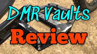 DMR Vault Flat Pedal Review