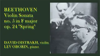 BEETHOVEN-Violin Sonata no. 5 in F major op. 24 "Spring"/DAVID OISTRAKH, violin/LEV OBORIN, piano