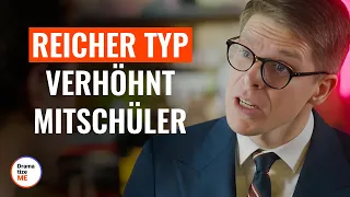 Reicher Mann verspottet ehemaligen Mitschüler | @DramatizeMeDeutsch