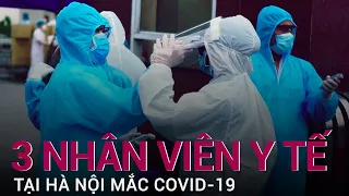 Tối 19/9, Hà Nội thêm 5 ca mắc Covid-19 trong đó có 3 người là nhân viên y tế | VTC Now