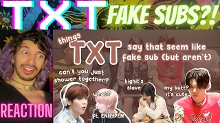 Things TXT Say That Seem Like Fake Subs But Aren't ft. ENHYPEN | REACTION