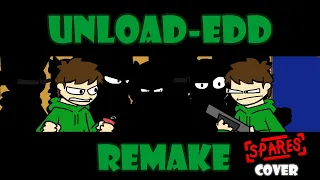 Unload-edd remake / fnf unloaded cover