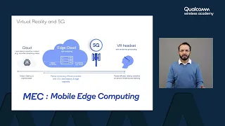 Qualcomm Wireless Academy: How 5G improves the VR experience