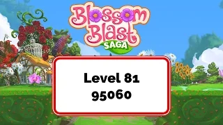 Blossom Blast Saga Level 81 95060 points No Boosters