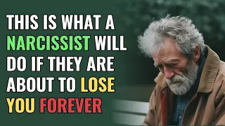This Is What A Narcissist Will Do If They Are About To Lose You Forever | NPD | Narcissism
