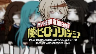 MHA PAST ALDERA JUNIOR SCHOOL REACT TO PRESENT/FUTURE DEKU!! // hirokosai. - not inspired in anyone!