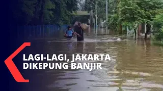 Diguyur Hujan Deras, Lagi-Lagi Jakarta Dikepung Banjir