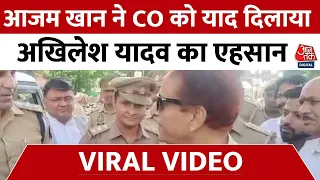 Rampur Viral Video: Azam Khan और CO में हुई बहस, CO को याद दिलाने लगे Akhilesh Yadav का एहसान