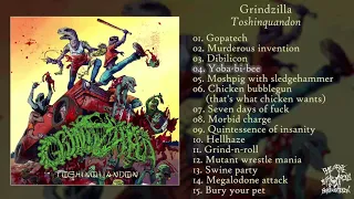 Grindzilla - Toshinquandon FULL ALBUM (2018 - Deathgrind / Groovy Goregrind)