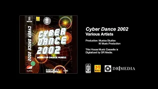 Cyber Dance 2002 - Nonstop Dance Music