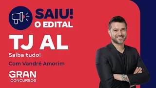 Concurso TJ AL | SAIU  EDITAL! Saiba tudo com Vandré Amorim