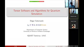 Tensor software and algorithms for quantum simulation by Edgar Solomonik, University of Illinois