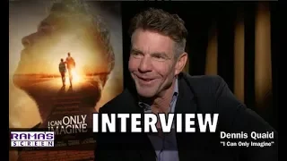 My Interview with Dennis Quaid About Inspirational Film, 'I CAN ONLY IMAGINE'