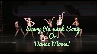 Every Reused Song on Dance Moms