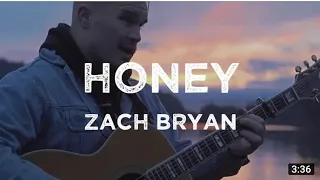 zach bryan - Honey (lyrics) song