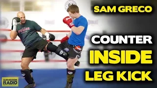 Surprise Counter Inside Leg Kick! - By Sam Greco