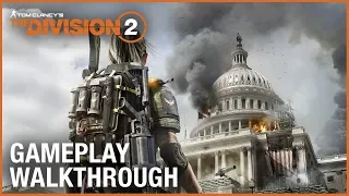 Tom Clancy's The Division 2: E3 2018 World Premiere Gameplay Walkthrough Trailer | Ubisoft [NA]