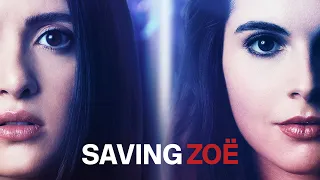 Saving Zoe - Official Trailer