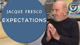 Jacque Fresco - Expectations - Dec. 28, 2010