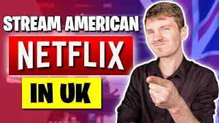 How Can I Watch American Netflix in The UK? ANSWERED!