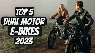 Top 5 Best Dual Motor Electric Bikes 2023 - Best Dual Motor E-Bikes 2023