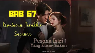 BAB 66 | PESONA  ISTRI YANG KU SIA-SIAKAN | NOVEL ROMANTIS TERBARU | KELUARGA | SELINGKUH