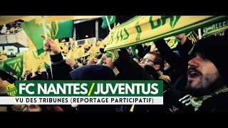 💛💚 Dans les travées de la Beaujoire : souvenirs de FC Nantes-Juventus de Turin en vidéo🎬