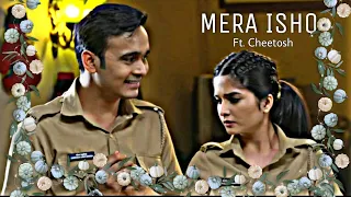 Mera Ishq || Ft. #cheetosh Cheetosh (Priyanshu Singh and Bhavika Sharma)#maddamsir